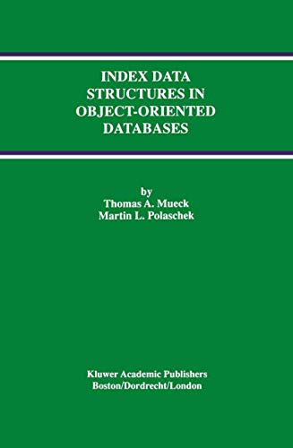 Index Data Structures in Object-Oriented Databases [Hardcover]