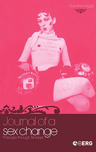 Journal of a Sex Change Passage through Trinidad [Hardcover]