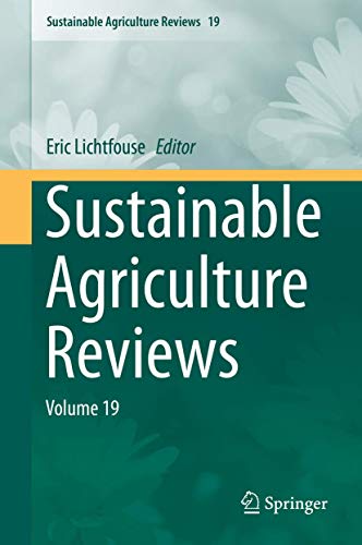 Sustainable Agriculture Reviews: Volume 19 [Hardcover]