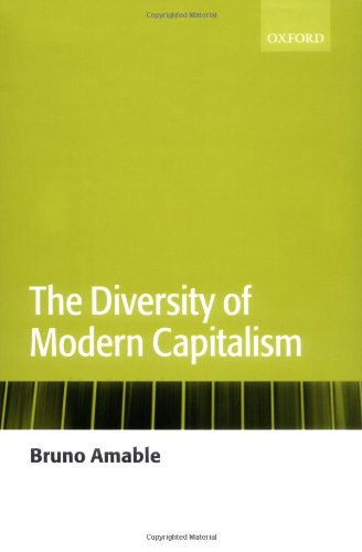 The Diversity of Modern Capitalism [Hardcover]