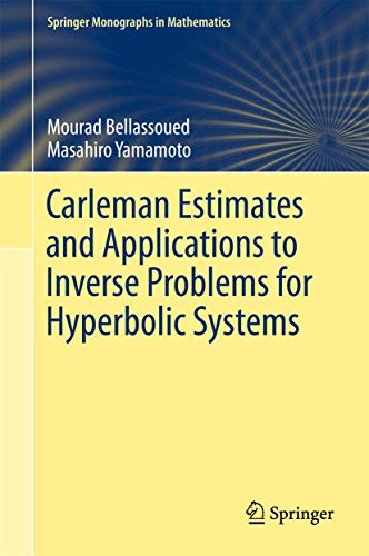 Carleman Estimates and Applications to Inverse Problems for Hyperbolic Systems [Hardcover]