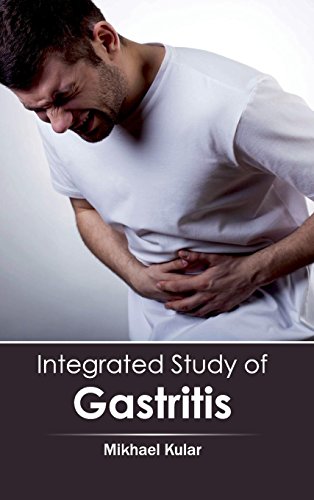 Integrated Study Of Gastritis [Hardcover]