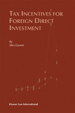 Tax Incentives For Foreign Direct Investment [Hardcover]