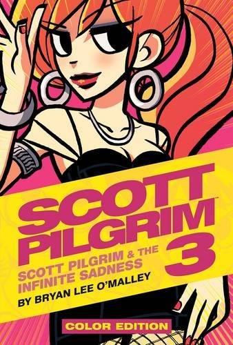 Scott Pilgrim Vol. 3: Scott Pilgrim & the Infinite Sadness [Hardcover]