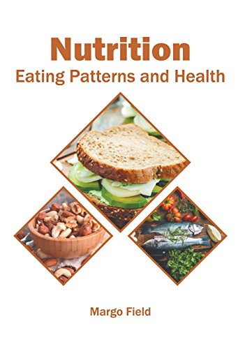 Nutrition Eating Patterns and Health [Hardcover]