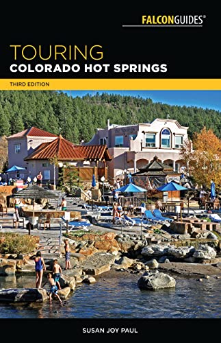 Touring Colorado Hot Springs [Paperback]