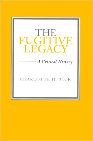 The Fugitive Legacy: A Critical History (southern Literary Studies) [Hardcover]