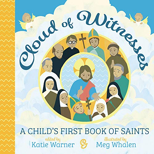 Cloud of Witness : A Child's First Book of Saints [Unknown]