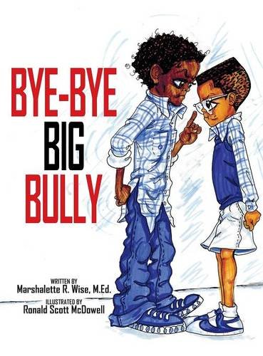 Bye-Bye Big Bully [Hardcover]