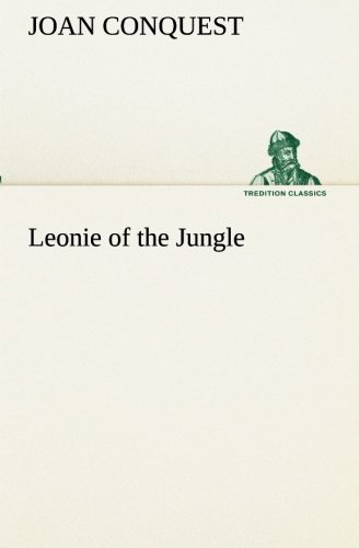 Leonie of the Jungle [Paperback]