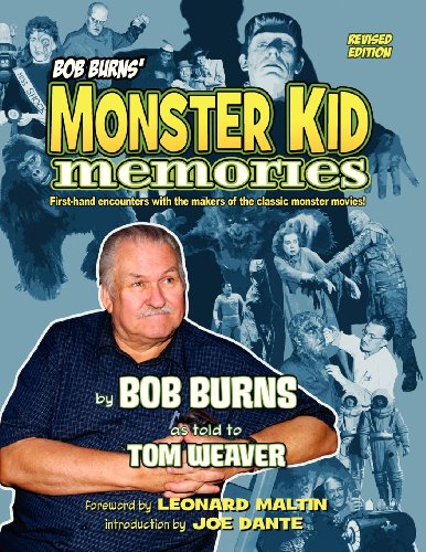 Bob Burns' Monster Kid Memories [Paperback]