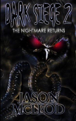 Dark Siege The Nightmare Returns (volume 2) [Paperback]