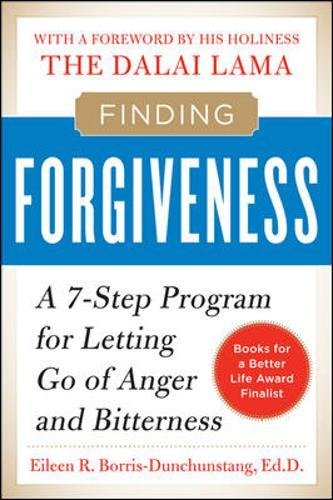 Finding Forgiveness A 7-Step Program for Letting Go of Anger and Bitterness [Paperback]