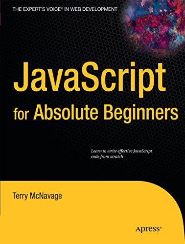 JavaScript for Absolute Beginners [Paperback]