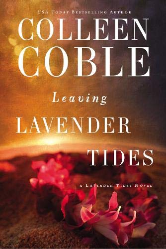 Leaving Lavender Tides A Lavender Tides Novella [Paperback]