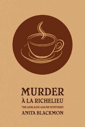 Murder A La Richelieu (an Adelaide Adams Mystery) [Paperback]