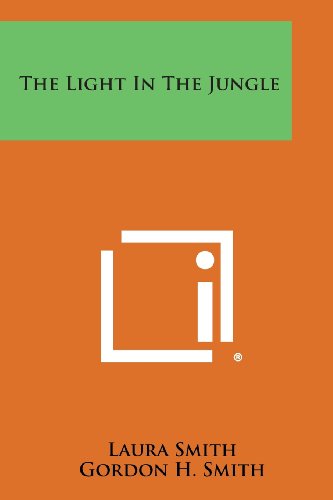 Light in the Jungle [Paperback]