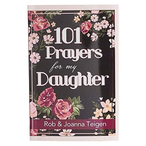 101 Prayers For My Daughter [Paperback]