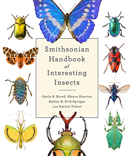 Smithsonian Handbook of Interesting Insects [