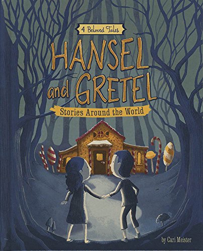 Hansel and Gretel Stories Around the World: 4