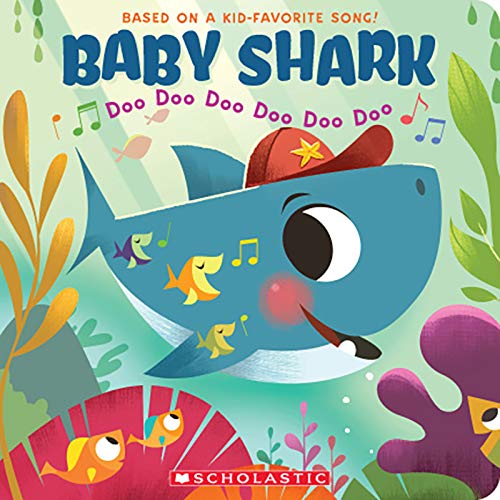 Baby Shark: Doo Doo Doo Doo Doo Doo [Board book]