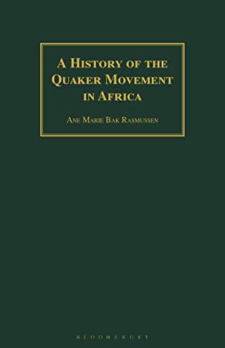 A History of the Quaker Movement in Africa [Paperback]