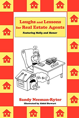 Laughs and Lessons for Real Estate Agents  Featuring Molly and Homer [Paperback]