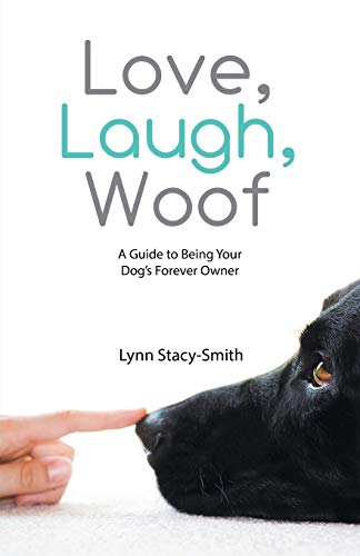 Love, Laugh, Woof [Paperback]