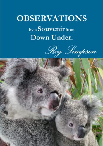 Observations By A Souvenir From Don Under [Paperback]