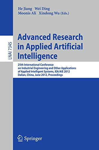 Advanced Research in Applied Artificial Intelligence: 25th International Confere [Paperback]