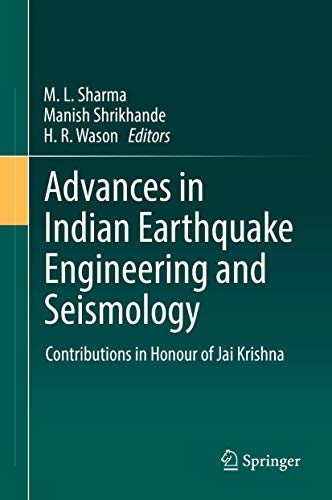 Advances in Indian Earthquake Engineering and Seismology Contributions in Honou [Hardcover]