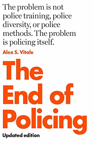 The End of Policing [Paperback]