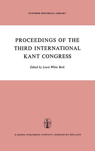 Proceedings of the Third International Kant Congress: Held at the University of  [Hardcover]