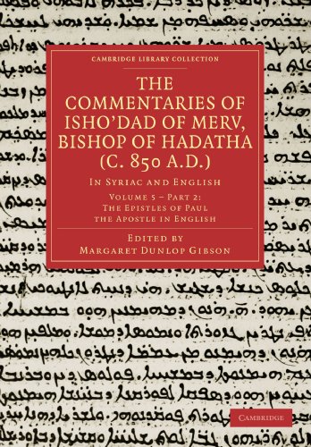 The Commentaries of Ishodad of Merv, Bishop of Hadatha (c. 850 A.D.) In Syriac [Paperback]