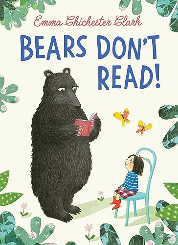 Bears Don't Read! [Paperback]