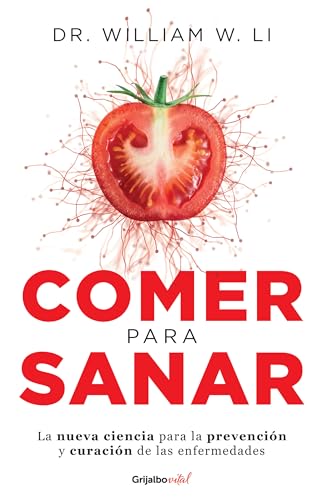 Comer para sanar / Eat to Beat Disease: The New Science of How Your Body Can Hea [Paperback]