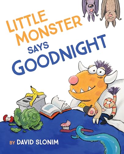 Little Monster Says Goodnight [Hardcover]