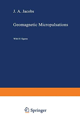 Geomagnetic Micropulsations [Paperback]