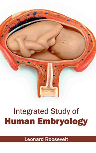 Integrated Study Of Human Embryology [Hardcover]