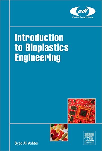 Introduction to Bioplastics Engineering [Hardcover]