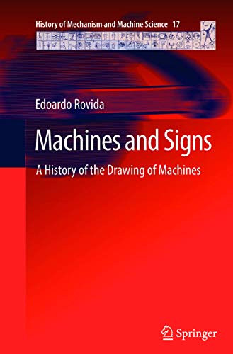 Machines and Signs: A History of the Drawing of Machines [Paperback]