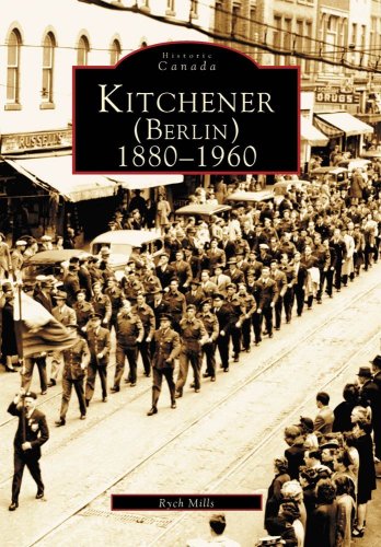 Kitchener (Berlin):: 1880-1960 [Paperback]