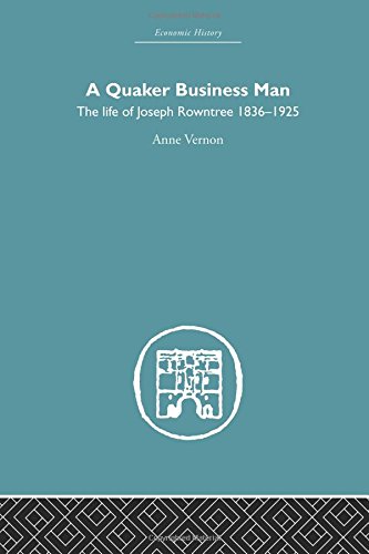 Quaker Business Man The Life of Joseph Rontree [Paperback]