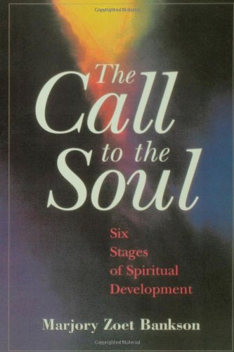 The Call To The Soul [Paperback]