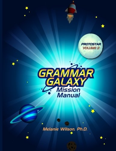 Grammar Galaxy  Protostar Mission Manual [Paperback]