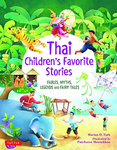 Thai Children's Favorite Stories: Fables, Myt