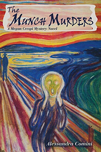 The Munch Murders, A Megan Crespi Mystery Novel [Paperback]