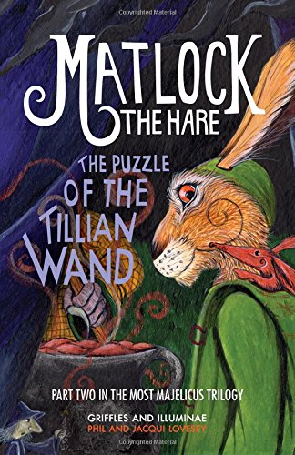 The Puzzle Of The Tillian Wand (the Most Majelicus) [Paperback]