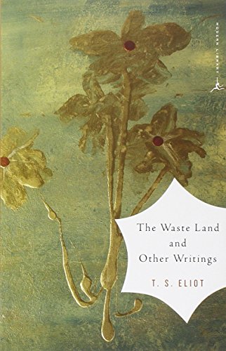 The Waste Land and Other Writings [Paperback]