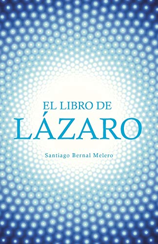 El Libro De Lazaro (spanish Edition) [Paperback]